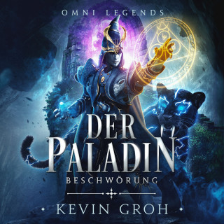 Kevin Groh: Omni Legends - Der Paladin