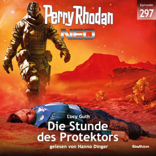 Lucy Guth: Perry Rhodan Neo 297: die Stunde des Protektors