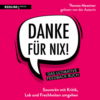 Theresa Maxeiner: Danke für nix!