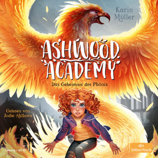 Karin Müller: Ashwood Academy – Das Geheimnis des Phönix (Ashwood Academy 2)