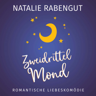 Natalie Rabengut: Zweidrittelmond