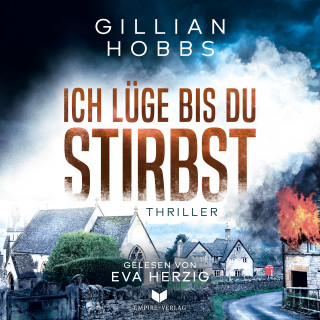 Gillian Hobbs: Ich lüge bis du stirbst