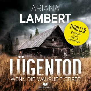 Ariana Lambert: Lügentod – Wenn die Wahrheit stirbt