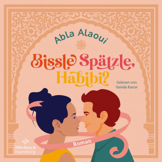 Abla Alaoui: Bissle Spätzle, Habibi?