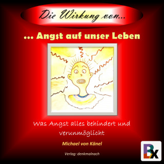 Michael von Känel: Die Wirkung von Angst auf unser Leben