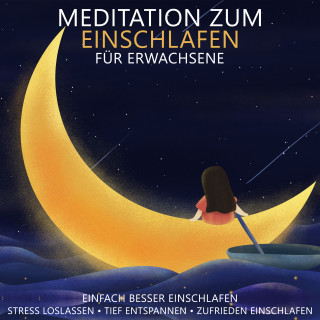 Raphael Kempermann: Meditation zum Einschlafen für Erwachsene - Einfach besser einschlafen
