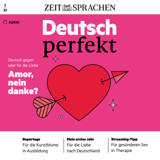 Alia Begisheva: Deutsch lernen Audio - Amor, nein danke?