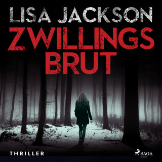 Lisa Jackson: Zwillingsbrut: Thriller (Ein Fall für Alvarez und Pescoli 3)
