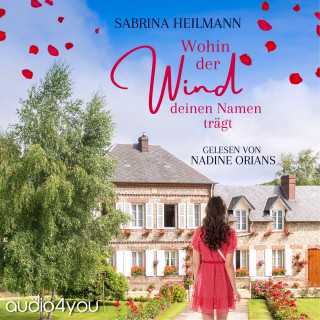 Sabrina Heilmann: Wohin der Wind deinen Namen trägt