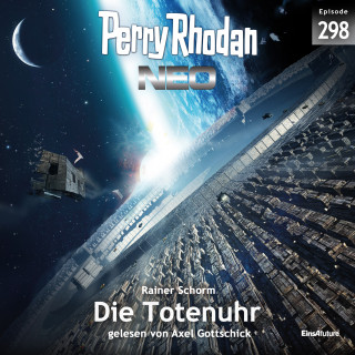 Rainer Schorm: Perry Rhodan Neo 298: Die Totenuhr