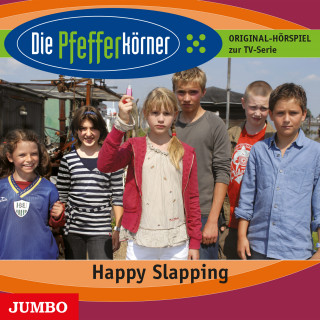 Andrea Katzenberger, Anja Jabs, Katharina Mestre, Silja Clemens, Jörg A. Reiter: Die Pfefferkörner. Happy Slapping