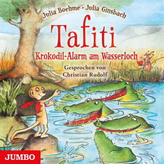 Julia Boehme: Tafiti. Krokodil-Alarm am Wasserloch