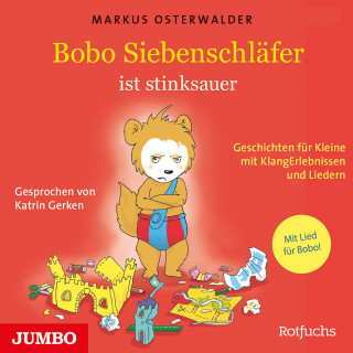 Markus Osterwalder: Bobo Siebenschläfer ist stinksauer