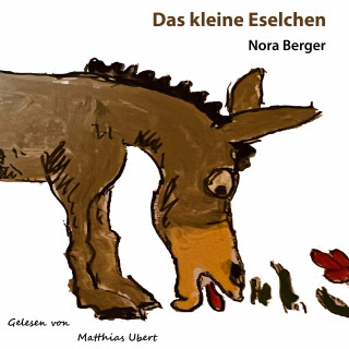 Nora Berger: Das kleine Eselchen