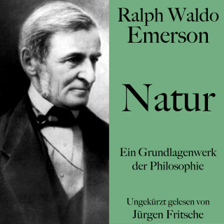 Ralph Waldo Emerson: Ralph Waldo Emerson: Natur