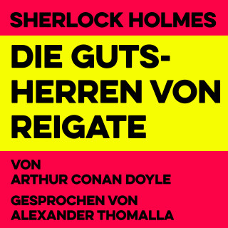 Arthur Conan Doyle: Die Gutsherren von Reigate