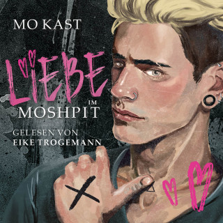 Mo Kast: Liebe im Moshpit