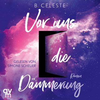 B. Celeste: Vor uns die Dämmerung