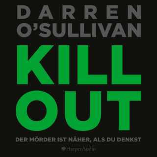 Darren O'Sullivan: Killout (ungekürzt)