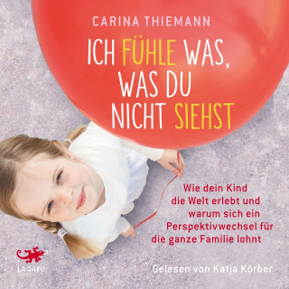 Carina Thiemann: Ich fühle was, was du nicht siehst