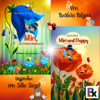 Barbara Bilgoni: Miri, die kleine Blumenelfe/Miri und Poppy