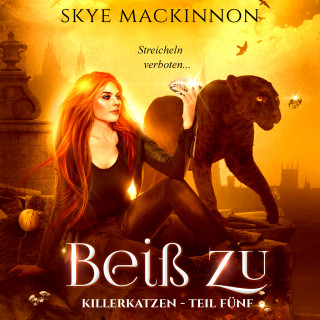 Skye MacKinnon: Killerkatzen - Teil 5