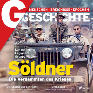 G/GESCHICHTE: G/GESCHICHTE - Söldner: Die Verdammten des Krieges