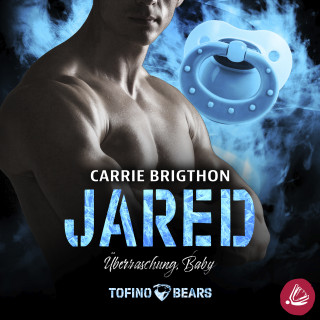 Carrie Brigthon: Jared: Überraschung, Baby