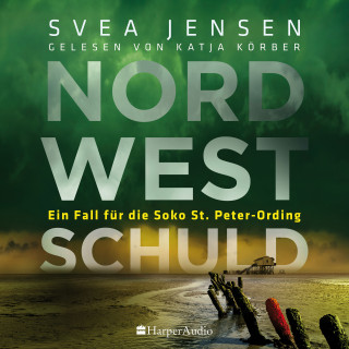 Svea Jensen: Nordwestschuld (ungekürzt)