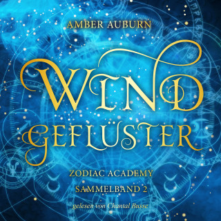 Amber Auburn: Windgeflüster - Zodiac Academy Sammelband 2