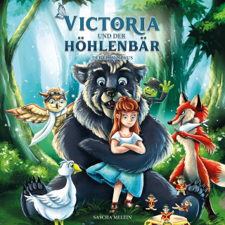 Sascha Melein: Victoria und der Höhlenbär