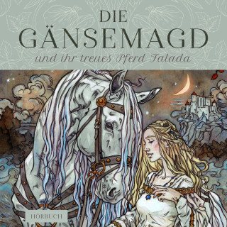 Brüder Grimm, Marianna Korsh: Die Gänsemagd