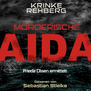 Krinke Rehberg: Mörderische AIDA Teil 2 (AIDA KRIMI)