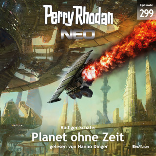 Rüdiger Schäfer: Perry Rhodan Neo 299: Planet ohne Zeit