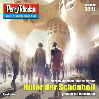 Verena Themsen, Robert Corvus: Perry Rhodan 3211: Hüter der Schönheit