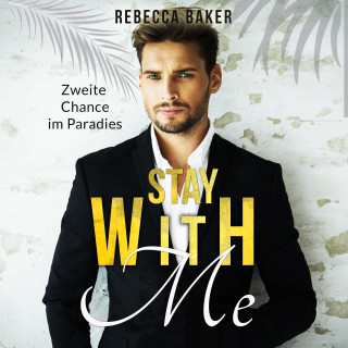 Rebecca Baker: Stay with me