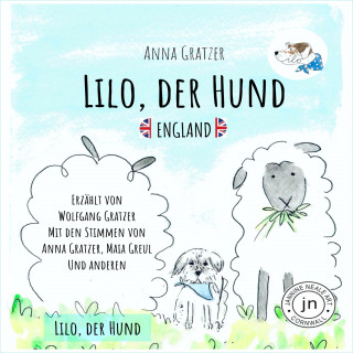 Anna Gratzer: Lilo, der Hund