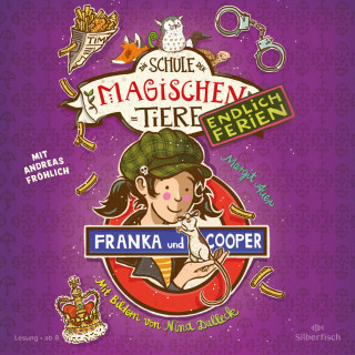 Margit Auer: Die Schule der magischen Tiere - Endlich Ferien 8: Franka und Cooper