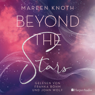 Mareen Knoth: Beyond the Stars (ungekürzt)