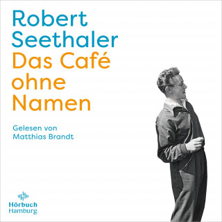 Robert Seethaler: Das Café ohne Namen