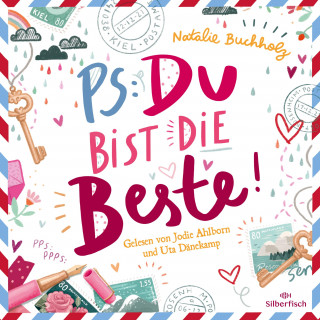 Natalie Buchholz: PS: Du bist die Beste! (PS: Du bist die Beste! 1)