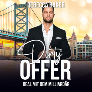 Rebecca Baker: Dirty Offer