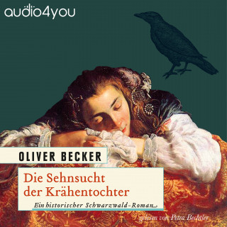 Oliver Becker: Die Sehnsucht der Krähentochter