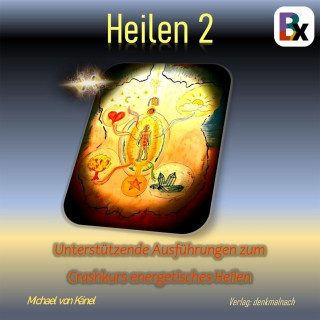 Michael von Känel: Heilen 2