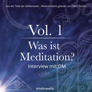 OM C. Parkin: Was ist Meditation?