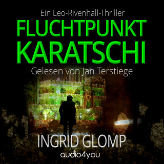 Ingrid Glomp: Fluchtpunkt Karatschi