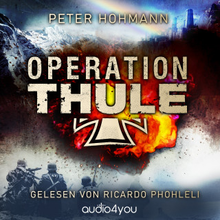 Peter Hohmann: Operation Thule
