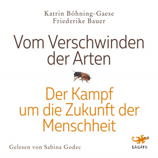 Katrin Böhning-Gaese, Friederike Bauer: Vom Verschwinden der Arten