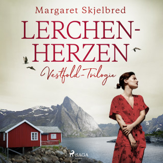 Margaret Skjelbred: Lerchenherzen - Vestfold-Trilogie