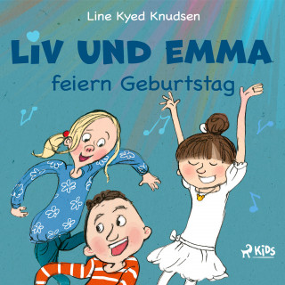 Line Kyed Knudsen: Liv und Emma feiern Geburtstag